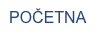 POČETNA