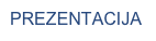 PREZENTACIJA